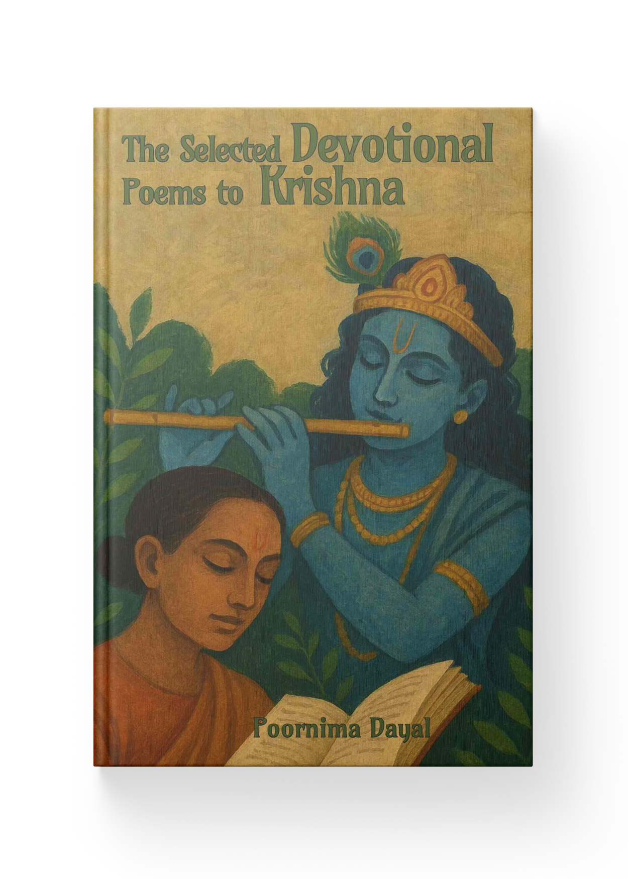 The Selected Devotional Poems To Krishna